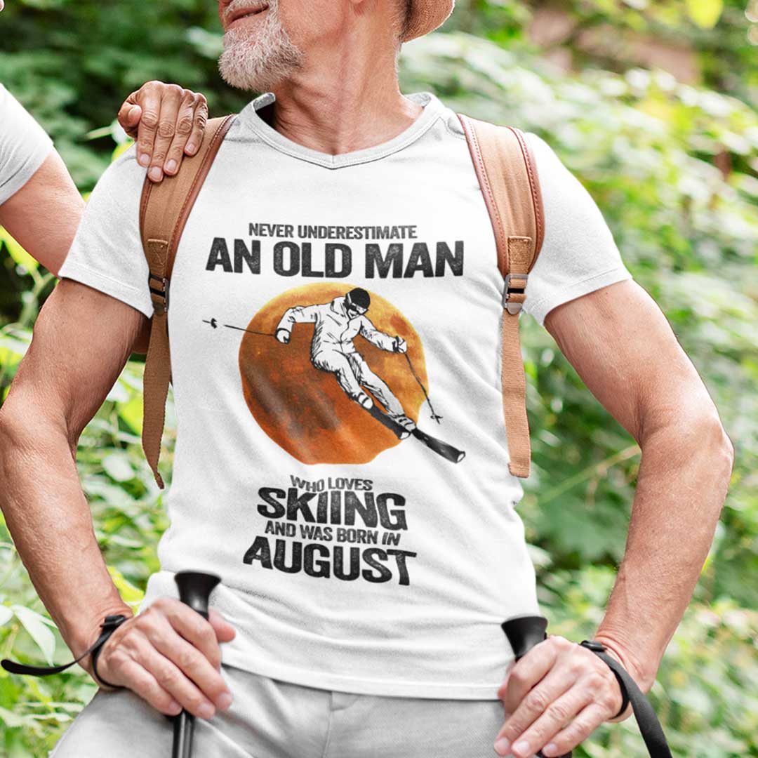 Never Underestimate An Old Man Who Loves Skiing Shirt August.jpg