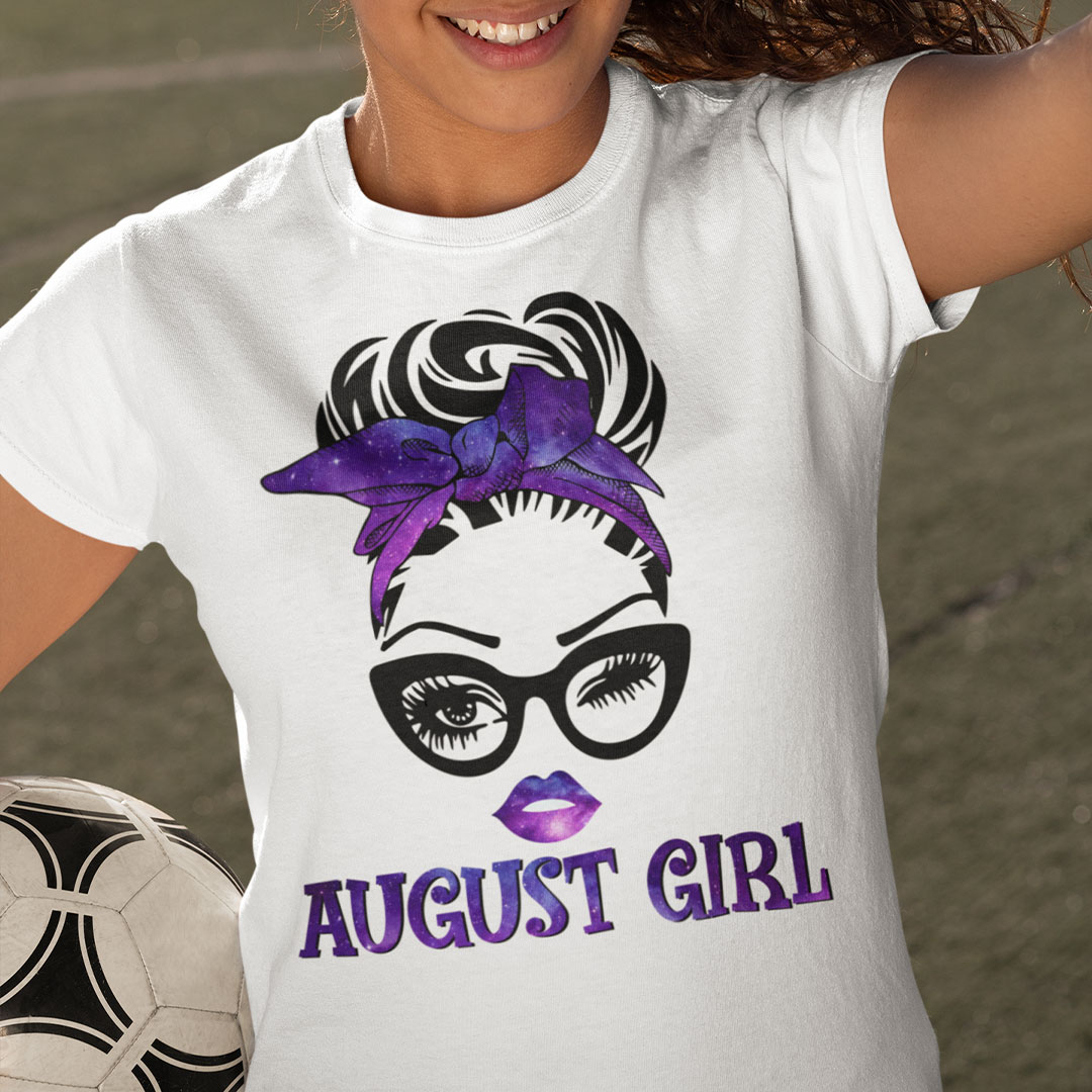 August Birthday Girl T Shirt.jpg