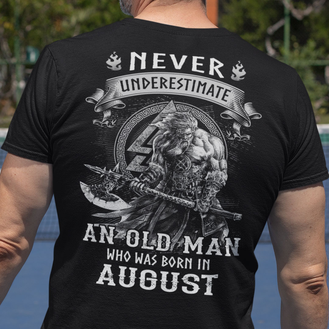 Viking Warrior Shirt An Old Man Born In August.jpg