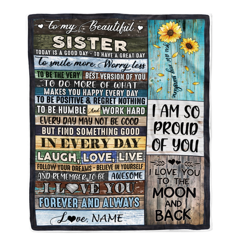 Personalized To My Beautiful Sister Blanket From Sister Brother Today Is A Good Day To Have A Great Day Wood Birthday Christmas Customized Fleece Blanket Blanket mockup 1 800x.jpg
