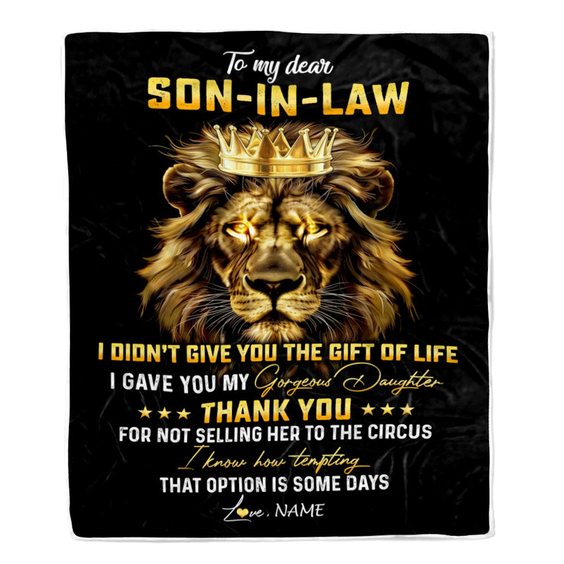 Personalized To My Son In Law Blanket From Mother In Law I Didn T Give You The Gift Of Life Lion Son In Law Birthday Christmas Customized Fleece Blanket Blanket mockup 1 800x.jpg