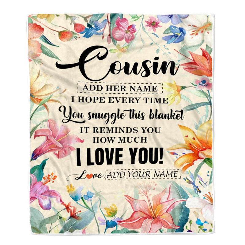 Personalized To My Cousin Blanket From Family Floral I Love You Great Cousin Birthday Gifts Graduation Christmas Customized Fleece Throw Blanket Blanket mockup 1 800x.jpg