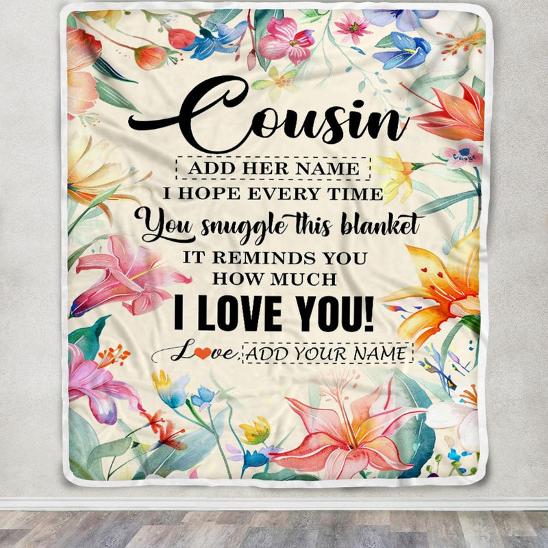 Personalized To My Cousin Blanket From Family Floral I Love You Great Cousin Birthday Gifts Graduation Christmas Customized Fleece Throw Blanket Blanket mockup 3 800x.jpg