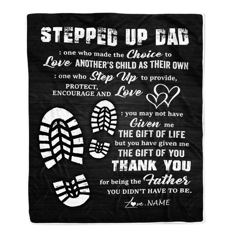 Personalized To My Stepped Up Dad Blanket From Daughter Son The Gift Of Life Bonus Dad Birthday Fathers Day Christmas Customized Bed Fleece Throw Blanket Blanket mockup 1 800x.jpg