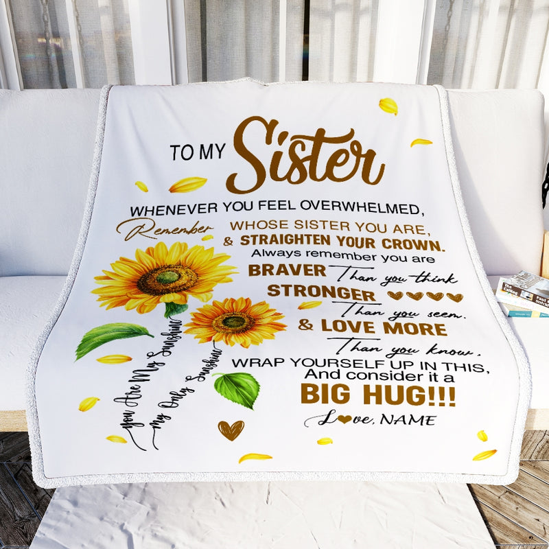 Personalized To My Sister Blanket From Sister Brother Whenever You Fell Overwhelmed Sunflower Sister Birthday Graduation Christmas Customized Fleece Blanket Blanket mockup 2 800x.jpg