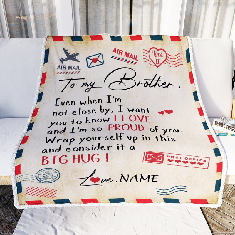 Personalized To My Brother Blanket from Sister Proud Of You Air Mail Letter Brother Birthday Graduation Christmas Gift Customized Bed Fleece Throw Blanket Blanket mockup 2 800x.jpg