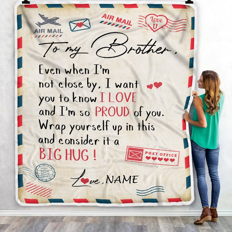 Personalized To My Brother Blanket from Sister Proud Of You Air Mail Letter Brother Birthday Graduation Christmas Gift Customized Bed Fleece Throw Blanket Blanket mockup 3 800x.jpg