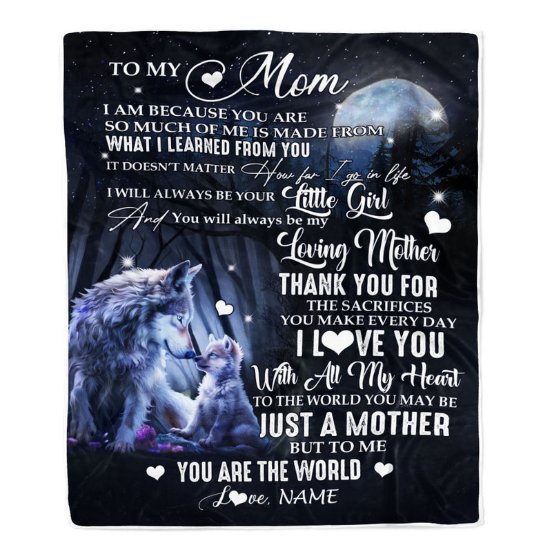Personalized To My Mom From Daughter Blanket Wolf I Am Because You Are Mom Birthday Mothers Day Christmas Customized Fleece Blanket Blanket mockup 1 800x.jpg