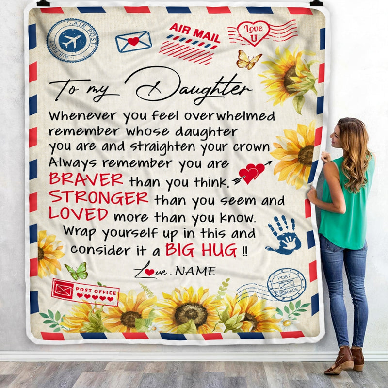Personalized To My Daughter Blanket from Mom Dad Air Mail Letter Braver Stronger Loved Sunflower Birthday Graduation Christmas Customized Fleece Blanket Blanket mockup 3 800x.jpg