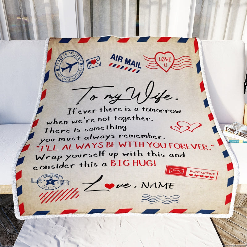 Personalized to My Wife Blanket From Husband I ll Always Be With You Air Mail Letter Birthday Christmas Wedding Anniversary Bed Quilt Fleece Throw Blanket Blanket mockup 2 800x.jpg
