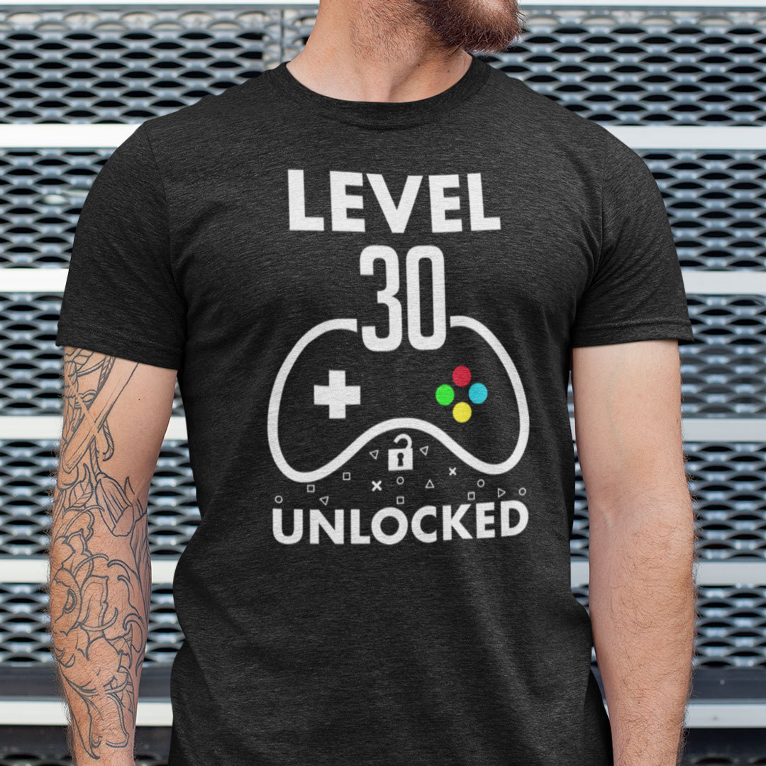 Level 30 Unlocked 30th Birthday Gaming Shirt 1.jpg