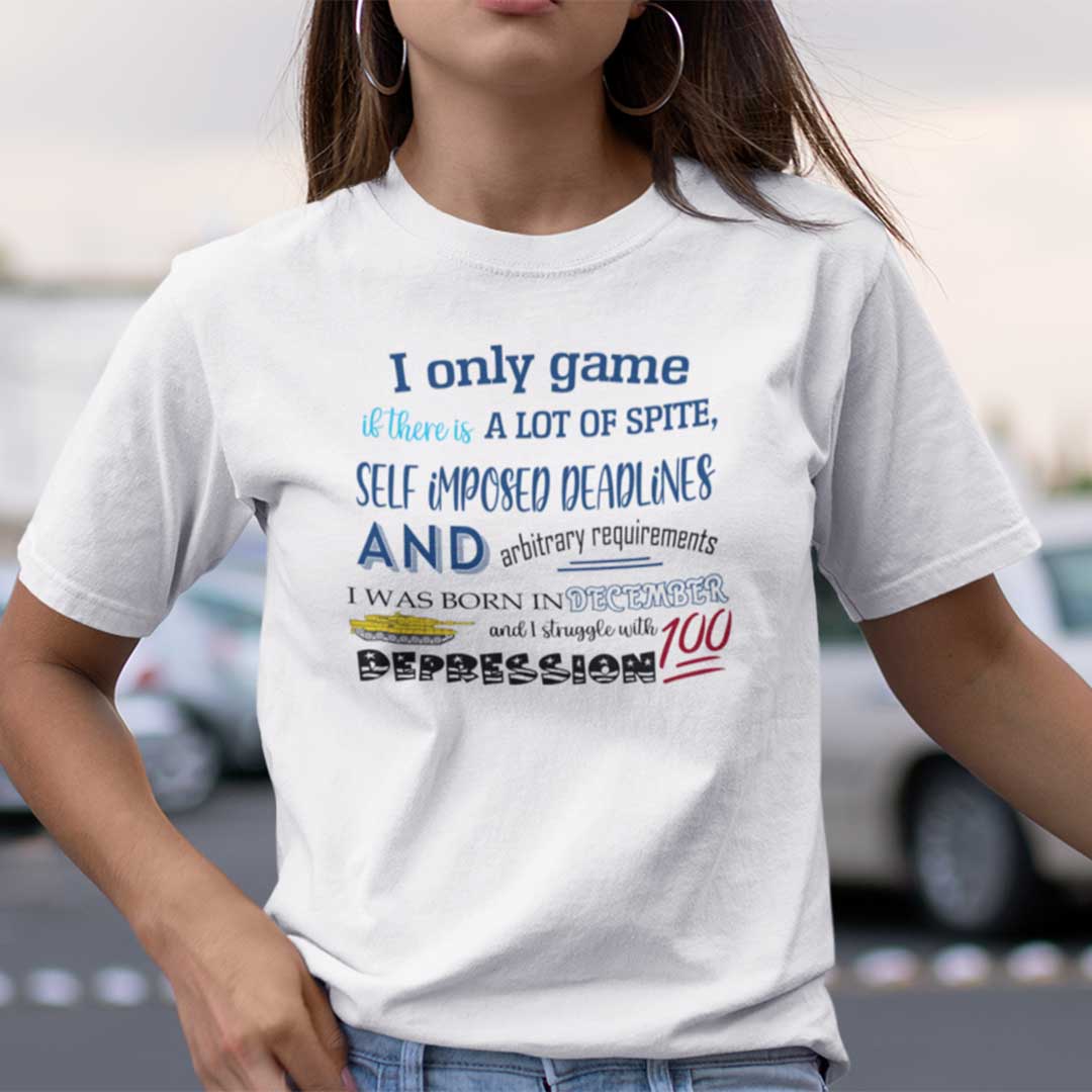 I Only Game If There Is A Lot Of Spite I Was Born In December Shirt.jpg