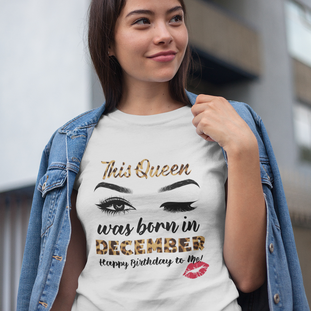 This Queen Was Born In December Shirt Happy Birthday To Me.jpg