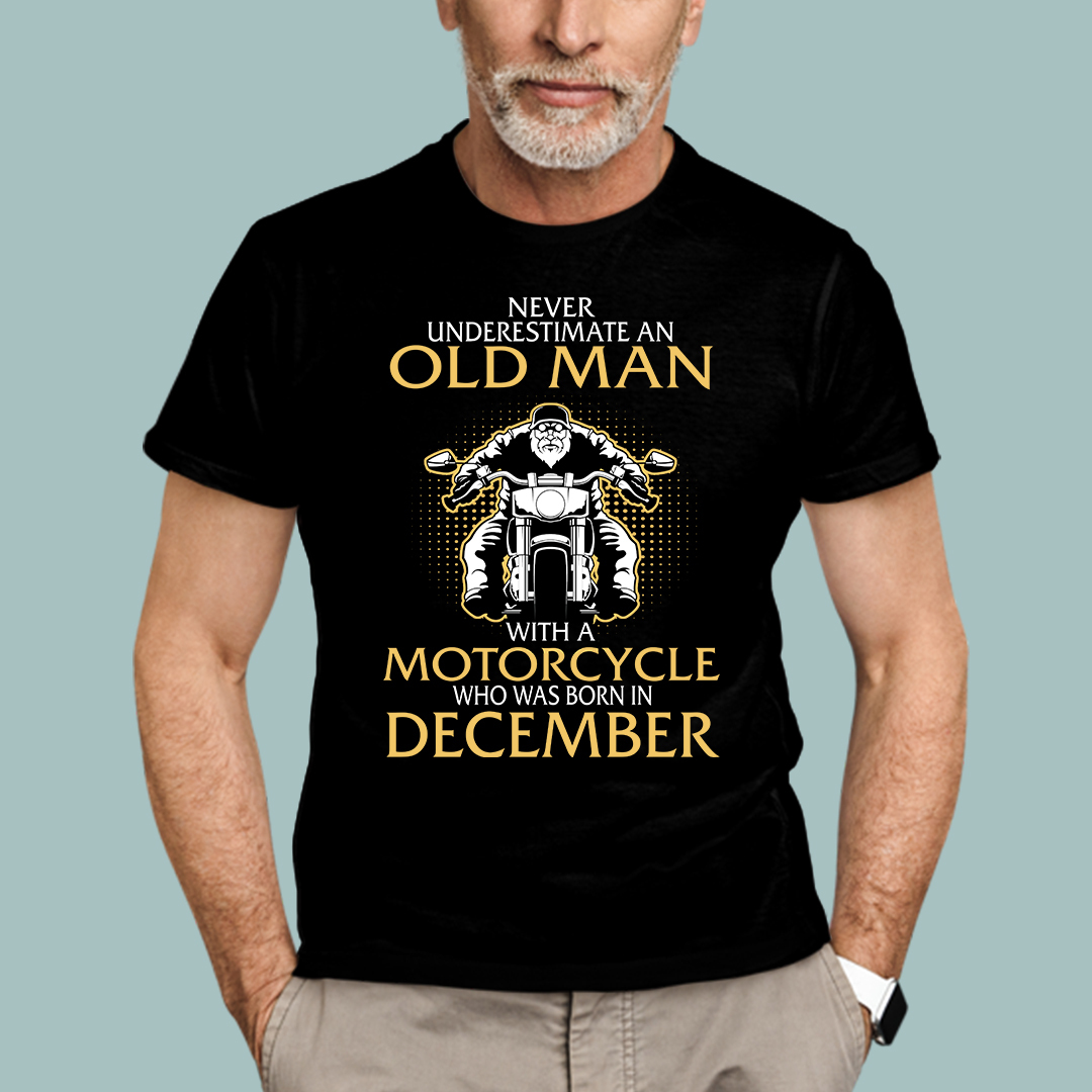 Old Man Motorcycle Born In December Shirt.jpg