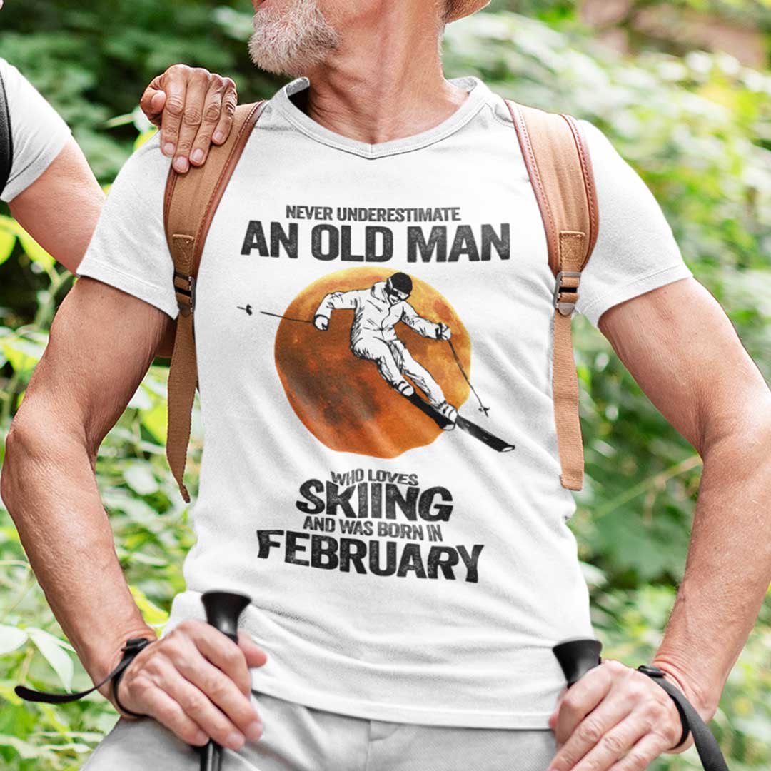 Never Underestimate An Old Man Who Loves Skiing Shirt February.jpg