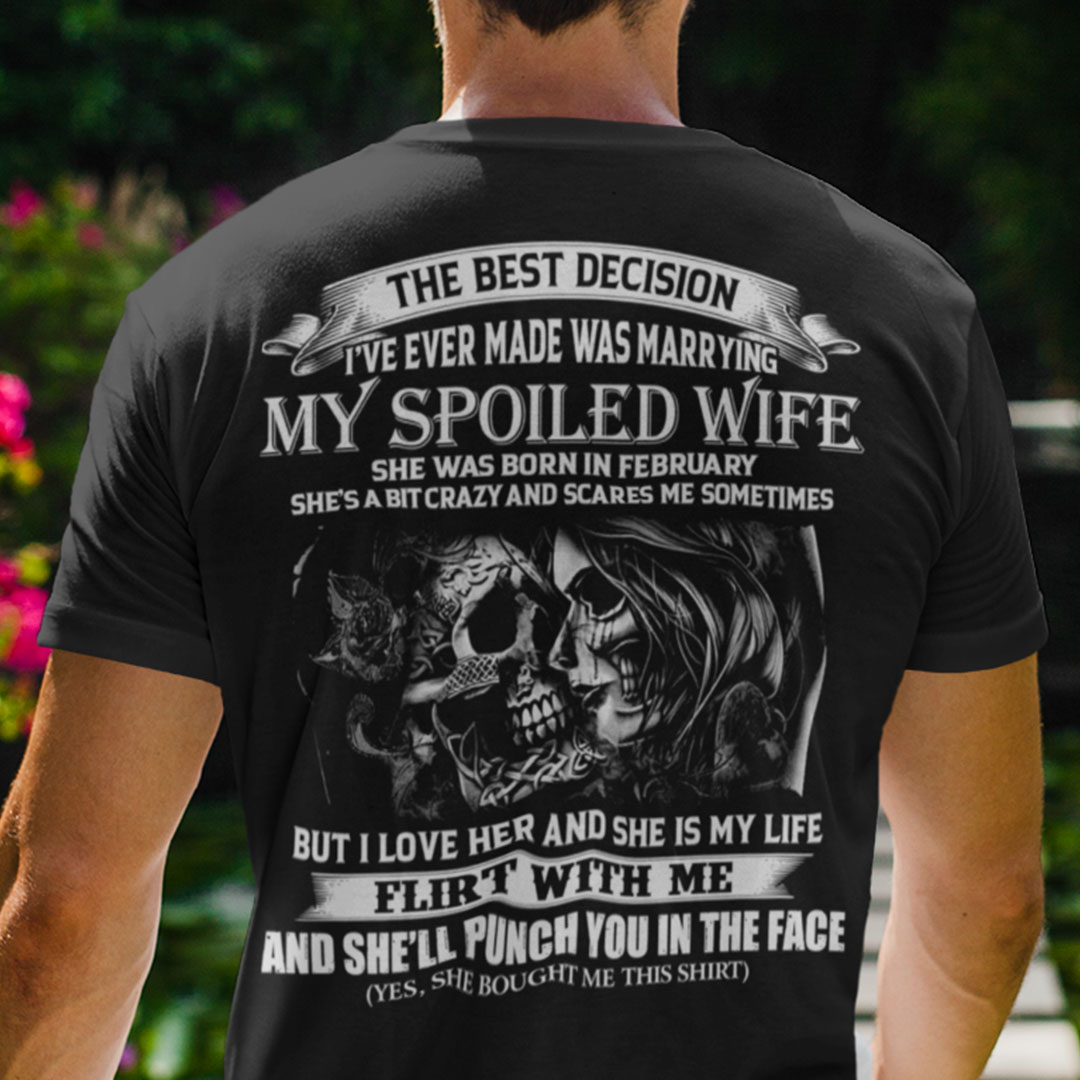 My Spoiled Wife Shirt She Was Born In February Skull Couple.jpg