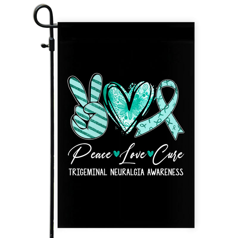 Peace Love Cure Teal Ribbon Trigeminal Neuralgia Awareness Flag Garden Flag mockup 1 800x.jpg