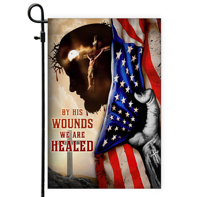 God Jesus By His Wounds We are Healed Flag Christian American Garden Flag mockup 1 800x.jpg
