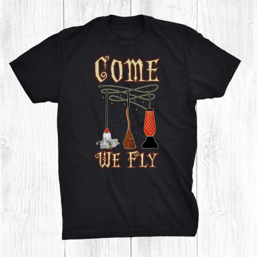come we fly witches mop broom vacuum halloween nighfunny shirt 0 510x510 1.jpg