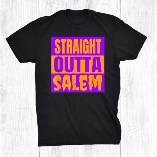 straight outta salem funny halloween trick or treating shirt 0 510x510 1.jpg