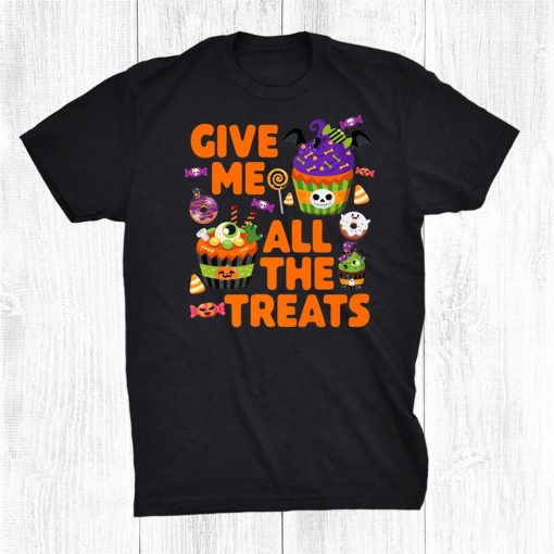 halloween candy cupcakes donuts give me all the treats shirt 0 510x510 1.jpg