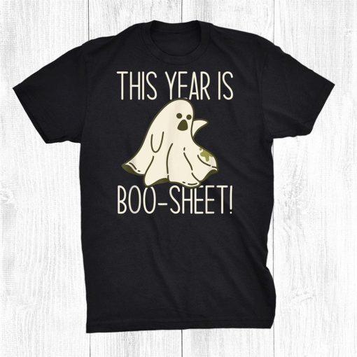 this year is boo sheet funny halloween sad ghost meme shirt 0 510x510 1.jpg