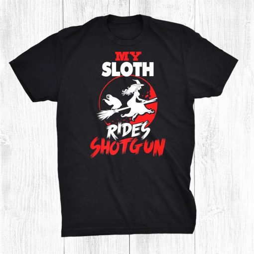 my sloth rides shotgun halloween shirt 0 510x510 1.jpg