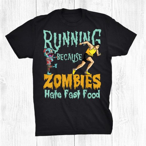 running because halloween zombies hate fast food shirt 0 510x510 1.jpg