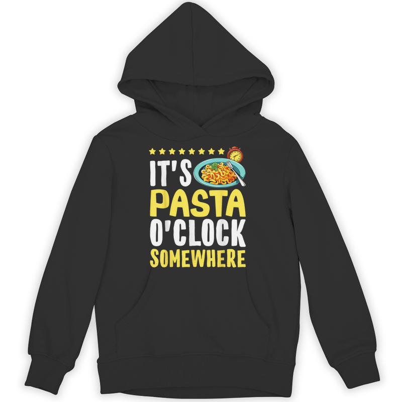 its pasta oclock somewhere party unisex hoodie 20250320142547 rna40rgd s4.jpg