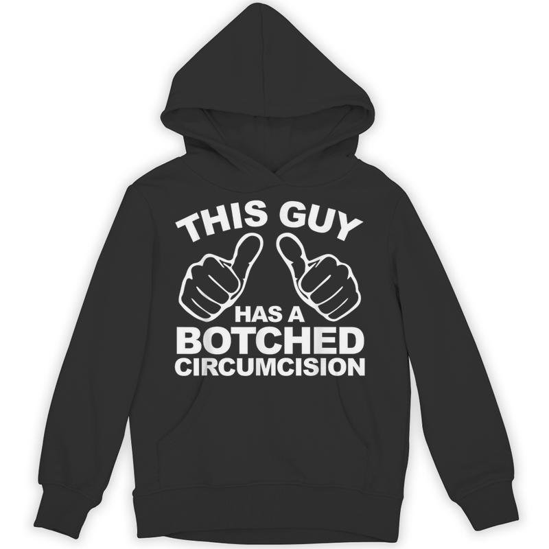guy botched circumcision embarrassing unisex hoodie 20250320125357 piy5ycev s4.jpg