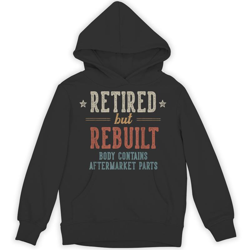 retired rebuilt body contains aftermarket parts unisex hoodie 20250321064632 gjwm0e40 s4.jpg