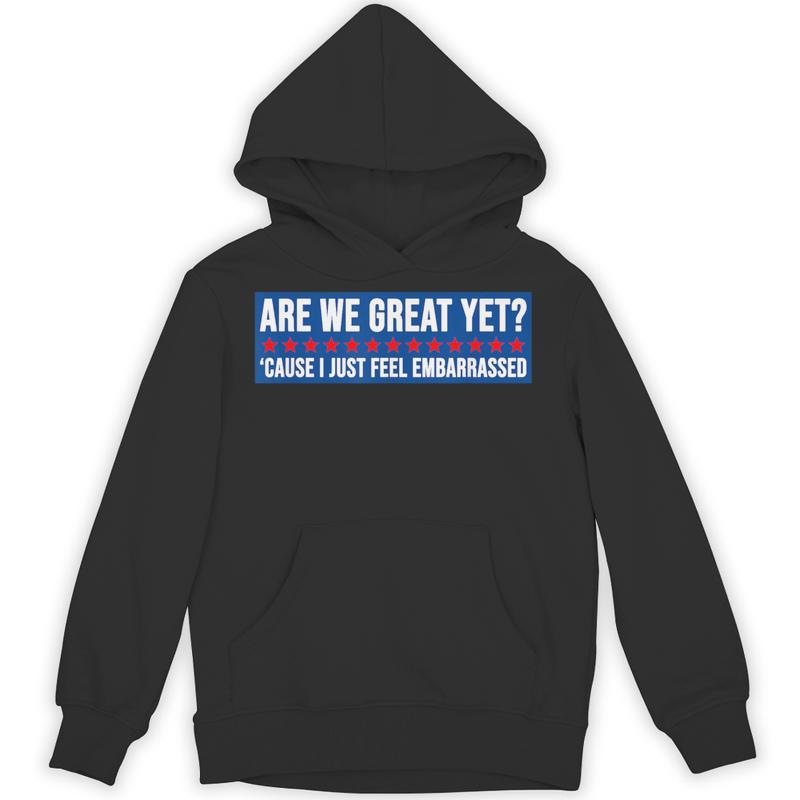 great yet cause just feel embarrassed design unisex hoodie 20250327050242 5u53roqw s4.jpg