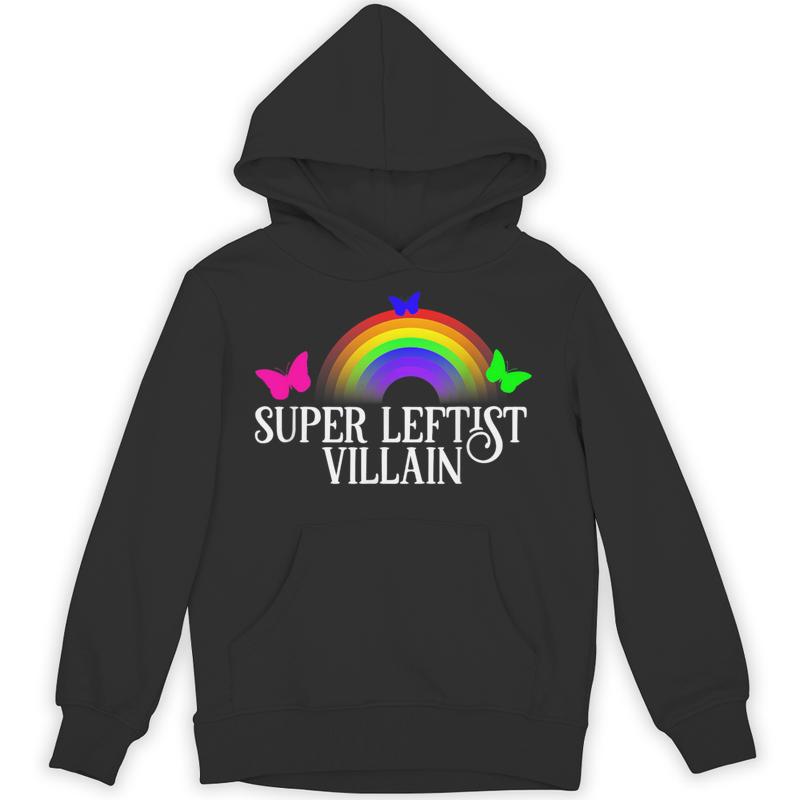 super leftist villain pro liberal progressive political unisex hoodie 20250320132918 ay3xdtbi s4.jpg