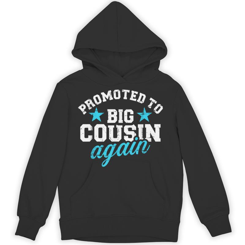 promoted big cousin again unisex hoodie 20250320152942 h0hvtymb s4.jpg