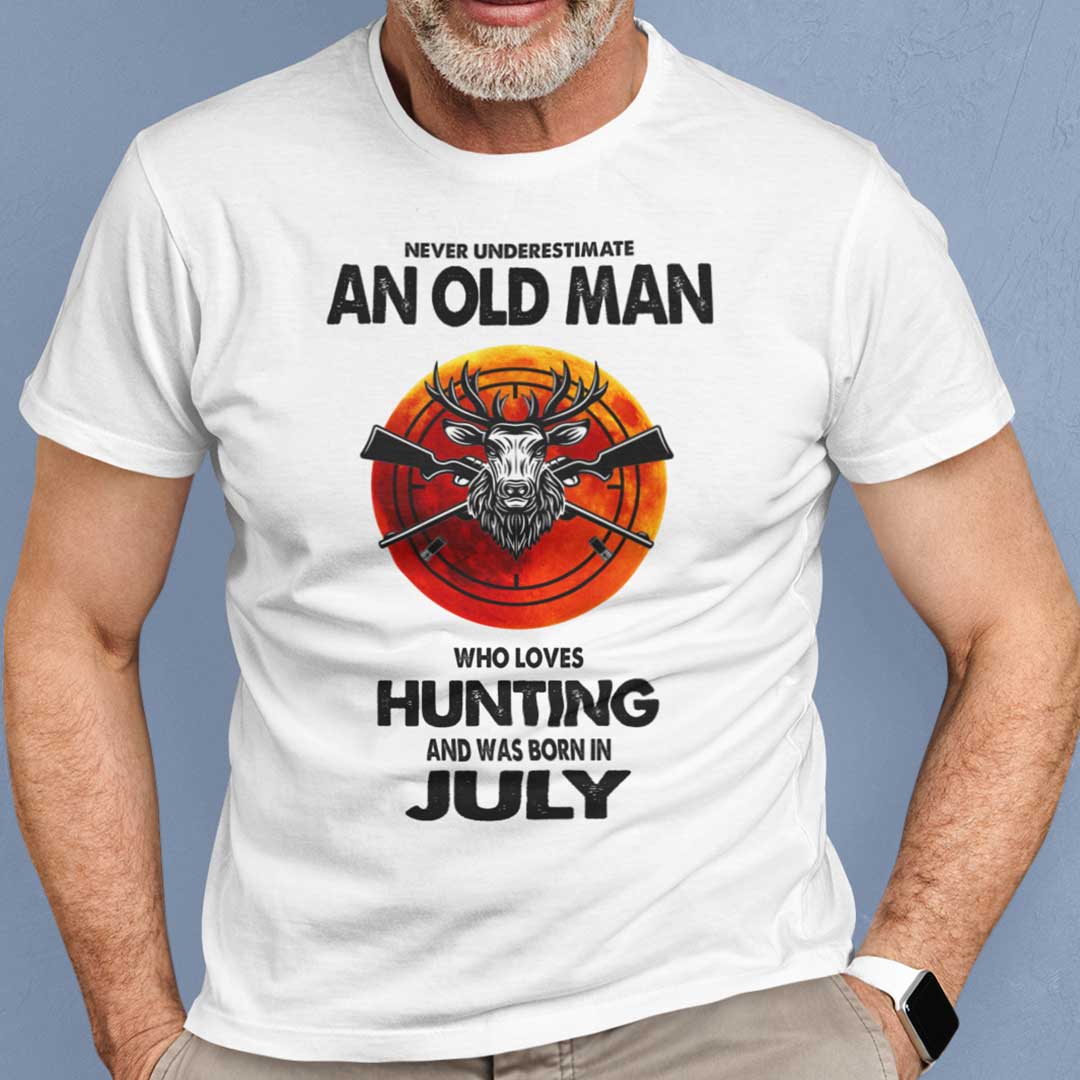 Never Underestimate Old Man Who Loves Hunting Shirt July.jpg