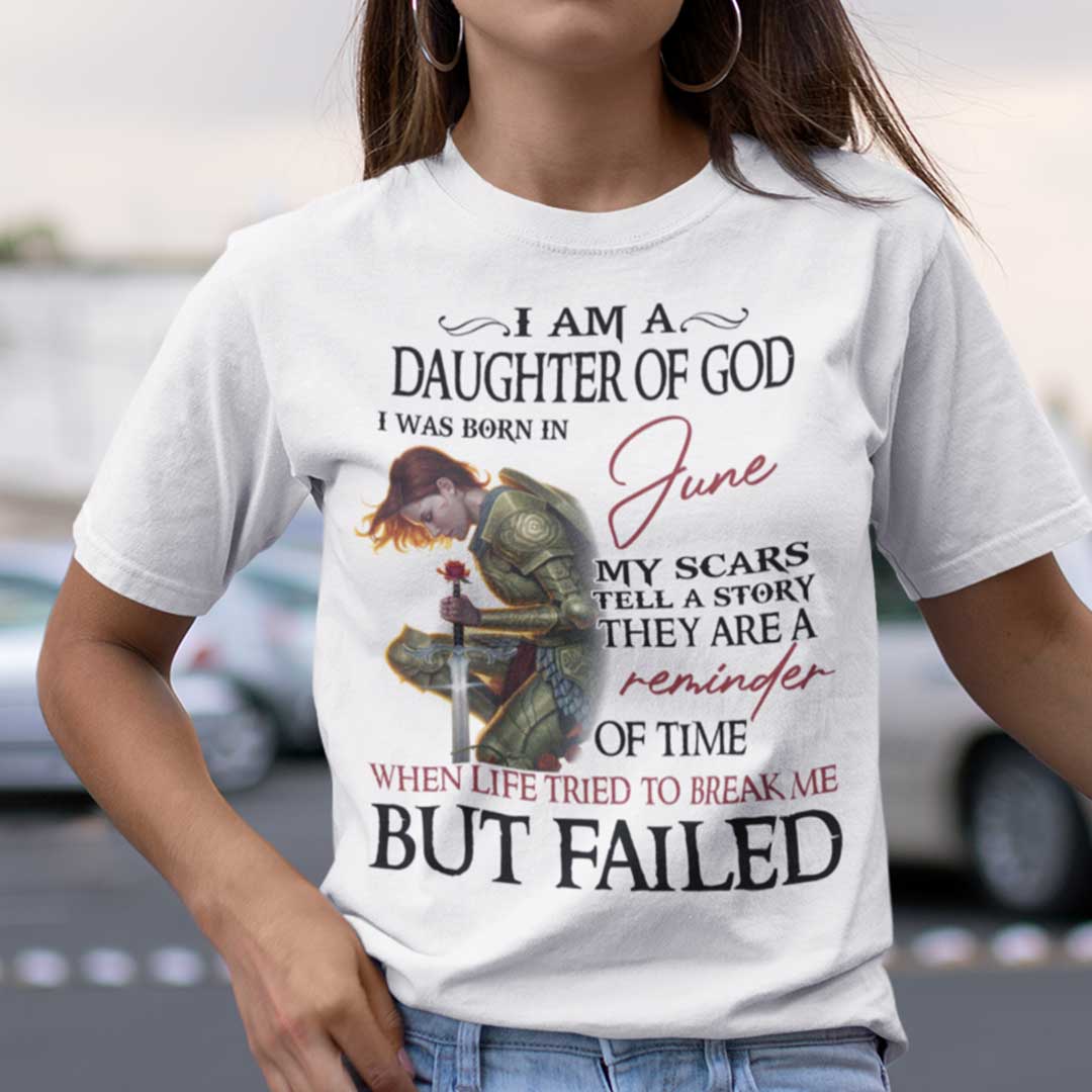 Im A Daughter Of God I Was Born In June Shirt.jpg