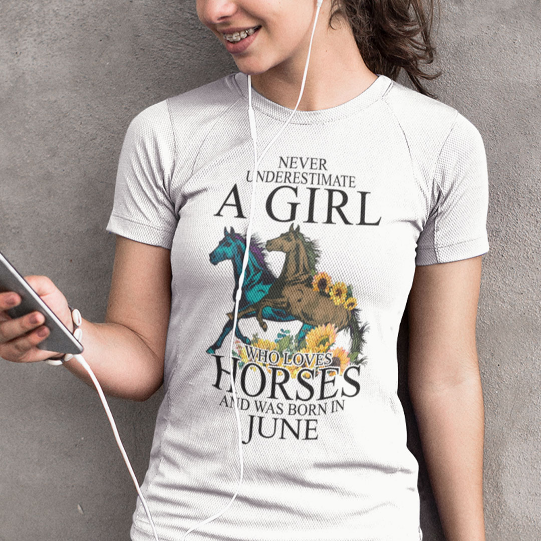 Horse Girl T Shirt Loves Horses And Was Born In June.jpg