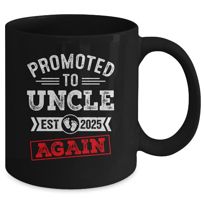 Promoted To Uncle Again 2025 Pregnancy Announcement Mug 11oz Mug Black back 800x.jpg
