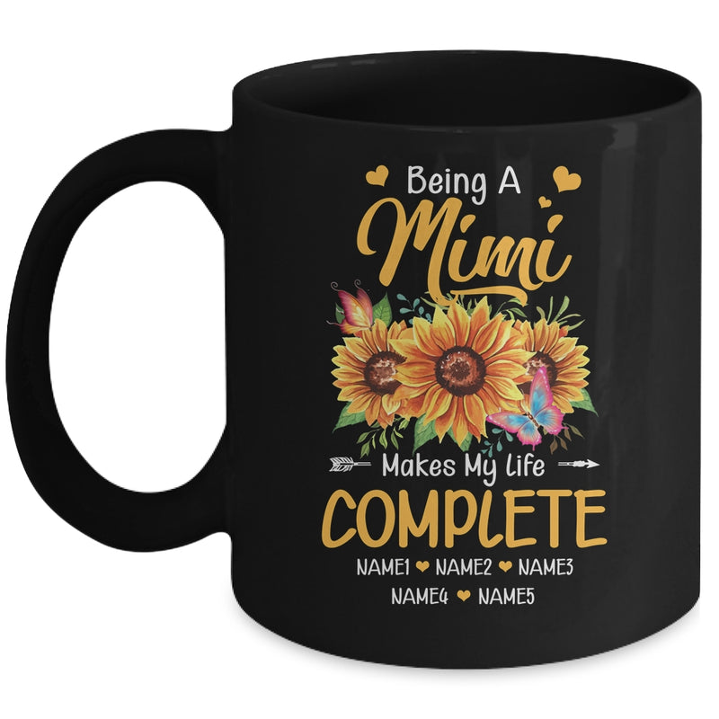 Personalized Being A Mimi Makes My Life Complete Custom Grandkids Name Mothers Day Birthday Christmas Mug 11oz Mug Black front 800x.jpg