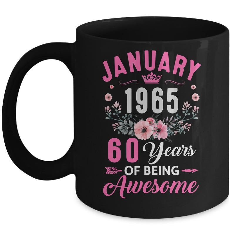 Made In 1965 60 Years Old January 60th Birthday Women Mug 11oz Mug Black front 800x.jpg