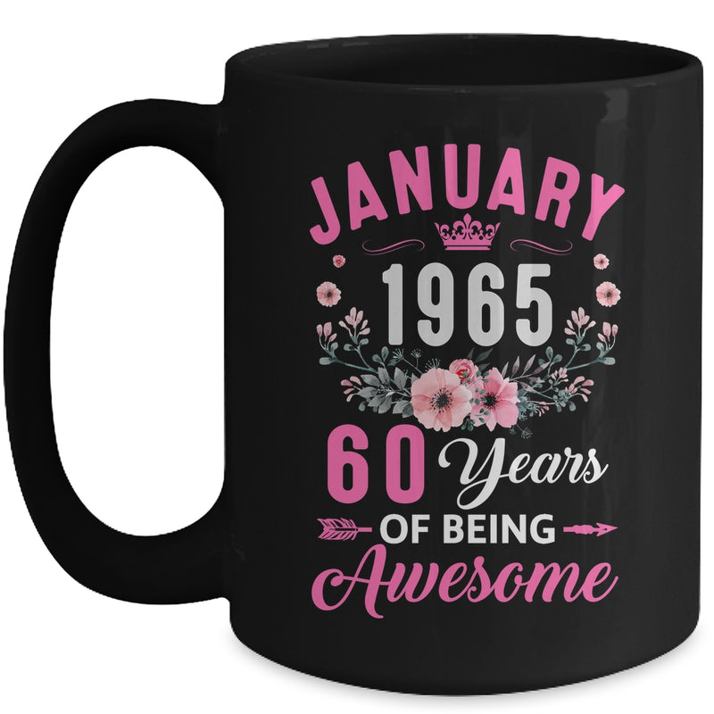Made In 1965 60 Years Old January 60th Birthday Women Mug 15oz Mug Black front 800x.jpg