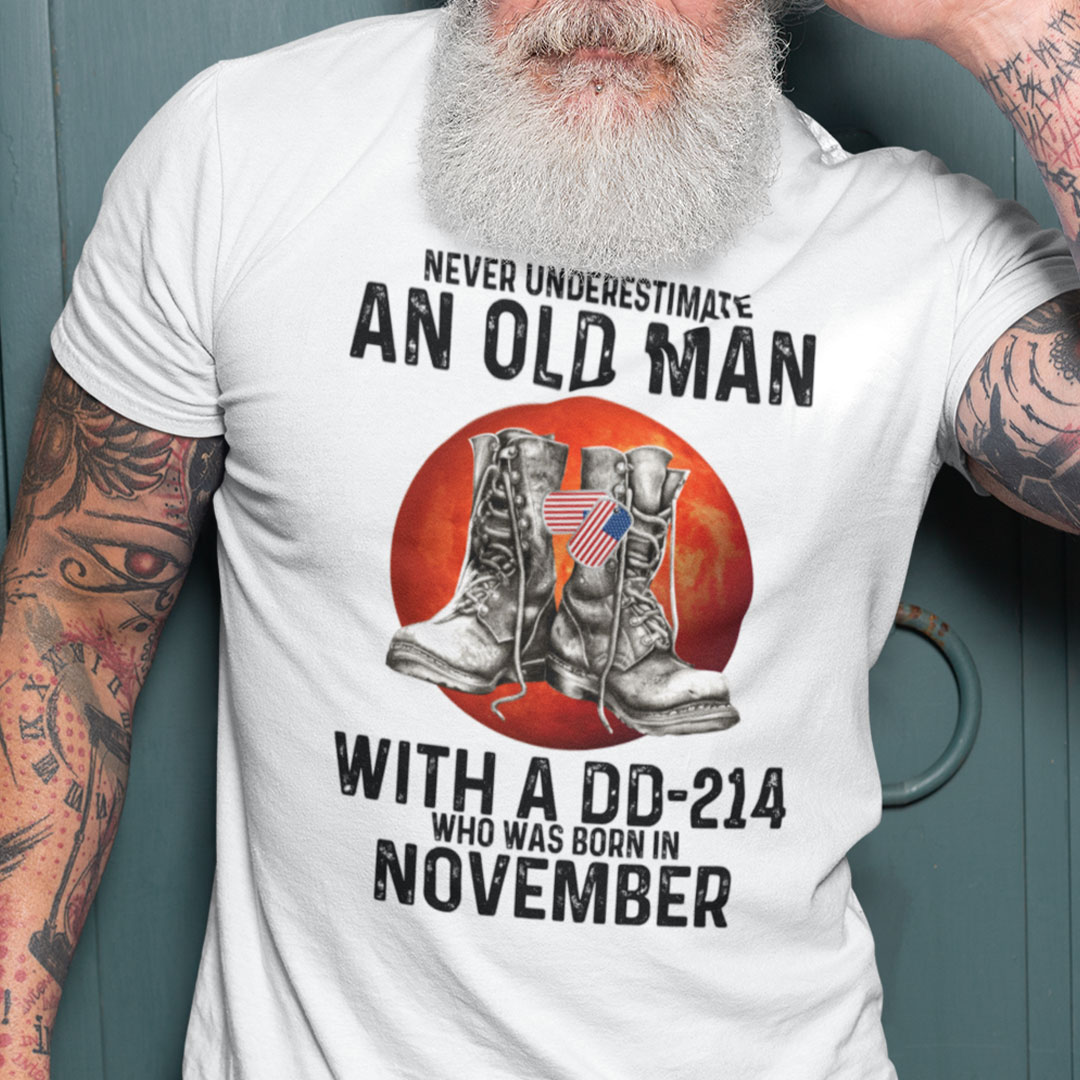 Never Underestimate An Old Man With A DD 214 Shirt November.jpg