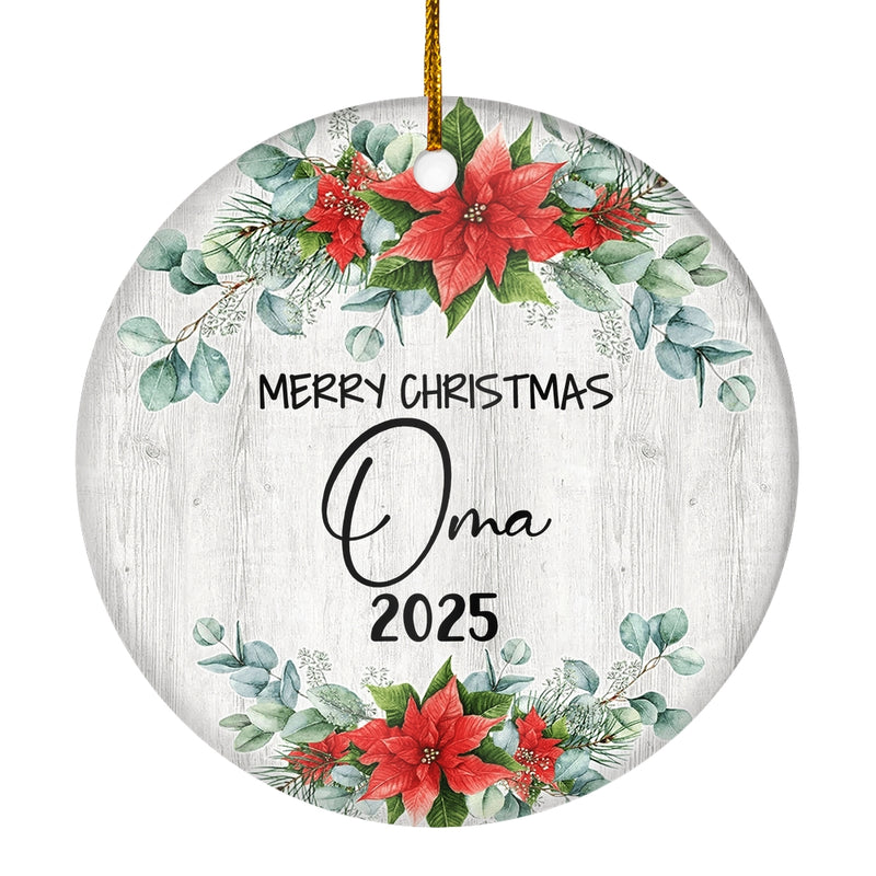 Merry Christmas Oma 2024 Ornament New Oma Farmhouse Rustic Gray Wood Deep Red Poinsettia Flower Decoration Christmas Tree Ornament Circle Ornament Mockup 1 800x.jpg