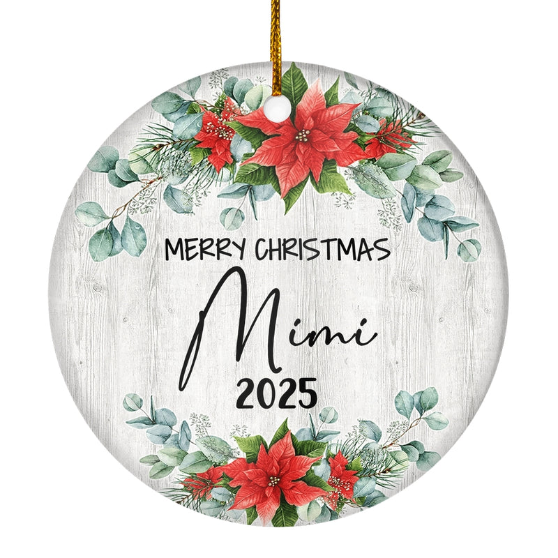 Merry Christmas Mimi 2024 Ornament New Mimi Farmhouse Rustic Gray Wood Deep Red Poinsettia Flower Decoration Christmas Tree Ornament Circle Ornament Mockup 1 800x.jpg