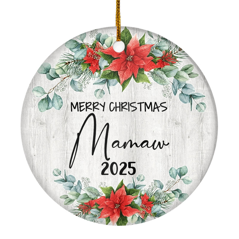 Merry Christmas Mamaw 2024 Ornament New Mamaw Farmhouse Rustic Gray Wood Deep Red Poinsettia Flower Decoration Christmas Tree Ornament Circle Ornament Mockup 1 800x.jpg