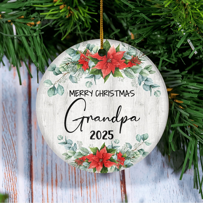 Merry Christmas Grandpa 2024 Ornament New Grandpa Farmhouse Rustic Gray Wood Deep Red Poinsettia Flower Decoration Christmas Tree Ornament Circle Ornament Mockup 3 800x.jpg
