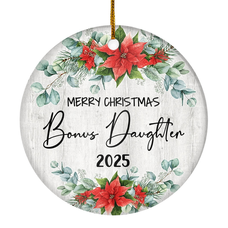 Merry Christmas Bonus Daughter 2024 Ornament New Stepdaughter Farmhouse Rustic Gray Wood Deep Red Poinsettia Flower Decoration Christmas Tree Ornament Circle Ornament Mockup 1 800x.jpg