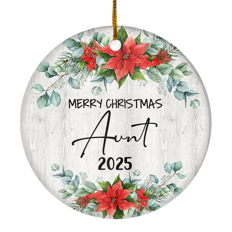 Merry Christmas Aunt 2024 Ornament New Aunt Farmhouse Rustic Gray Wood Deep Red Poinsettia Flower Decoration Christmas Tree Ornament Circle Ornament Mockup 1 800x.jpg
