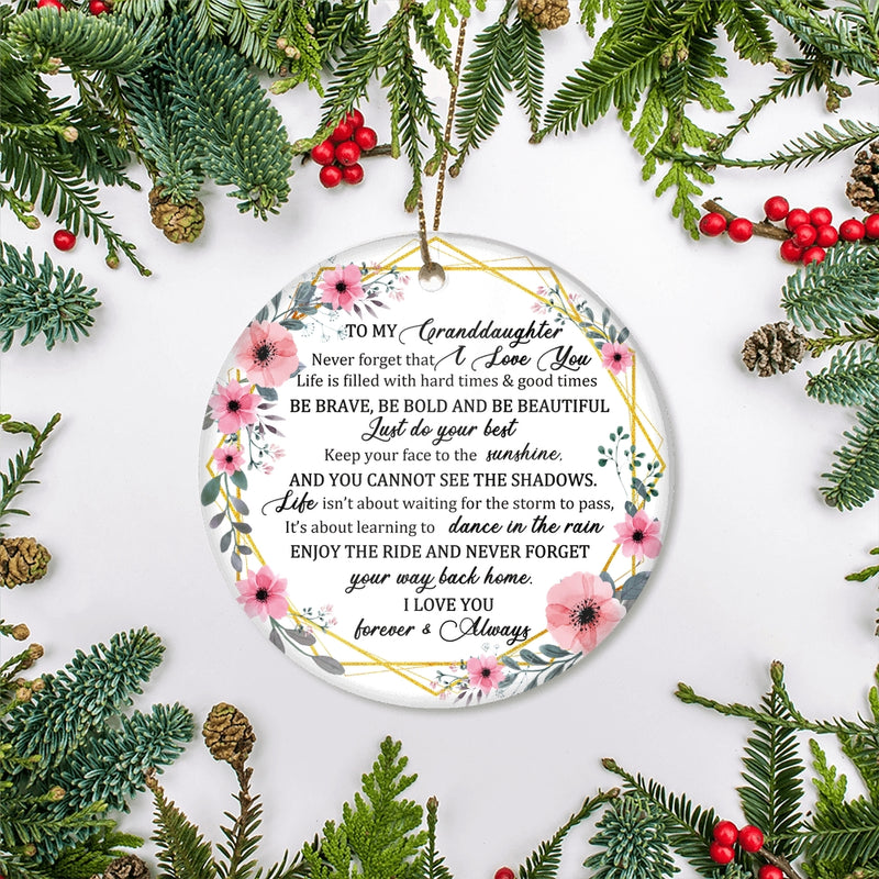 To My Granddaughter Christmas Ornament from Grandma Grandpa Mimi Never Forget That I Love You for Granddaughter Christmas Tree Ornament Circle Ornament Mockup 2 800x.jpg