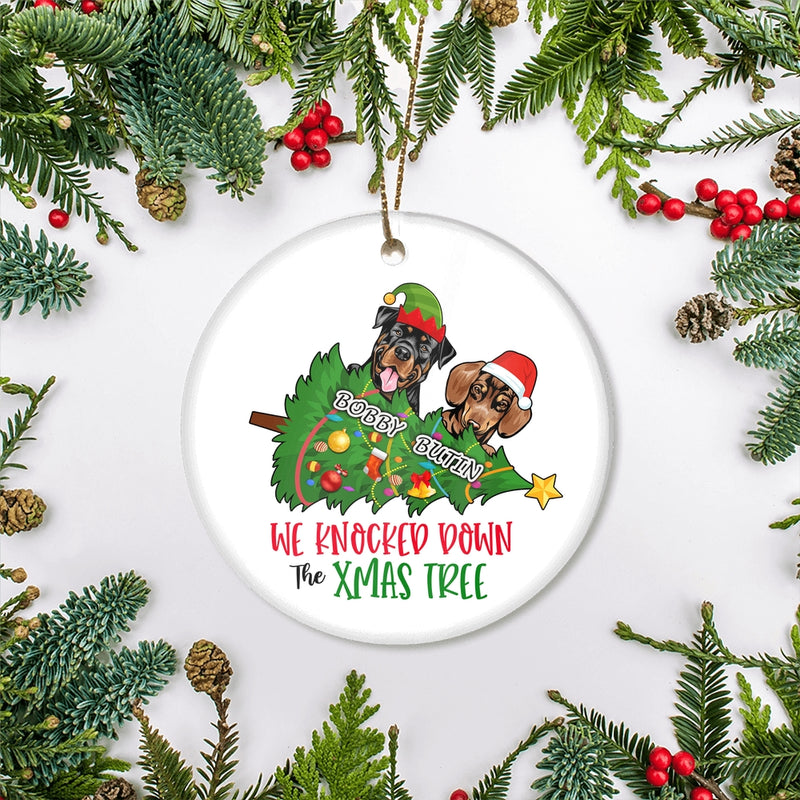Personalized Dog Xmas Ornaments We Knocked Down The Xmas Tree Funny Christmas Gift Dad Mom Lover Customized Christmas Tree Ornament Circle Ornament Mockup 2 800x.jpg